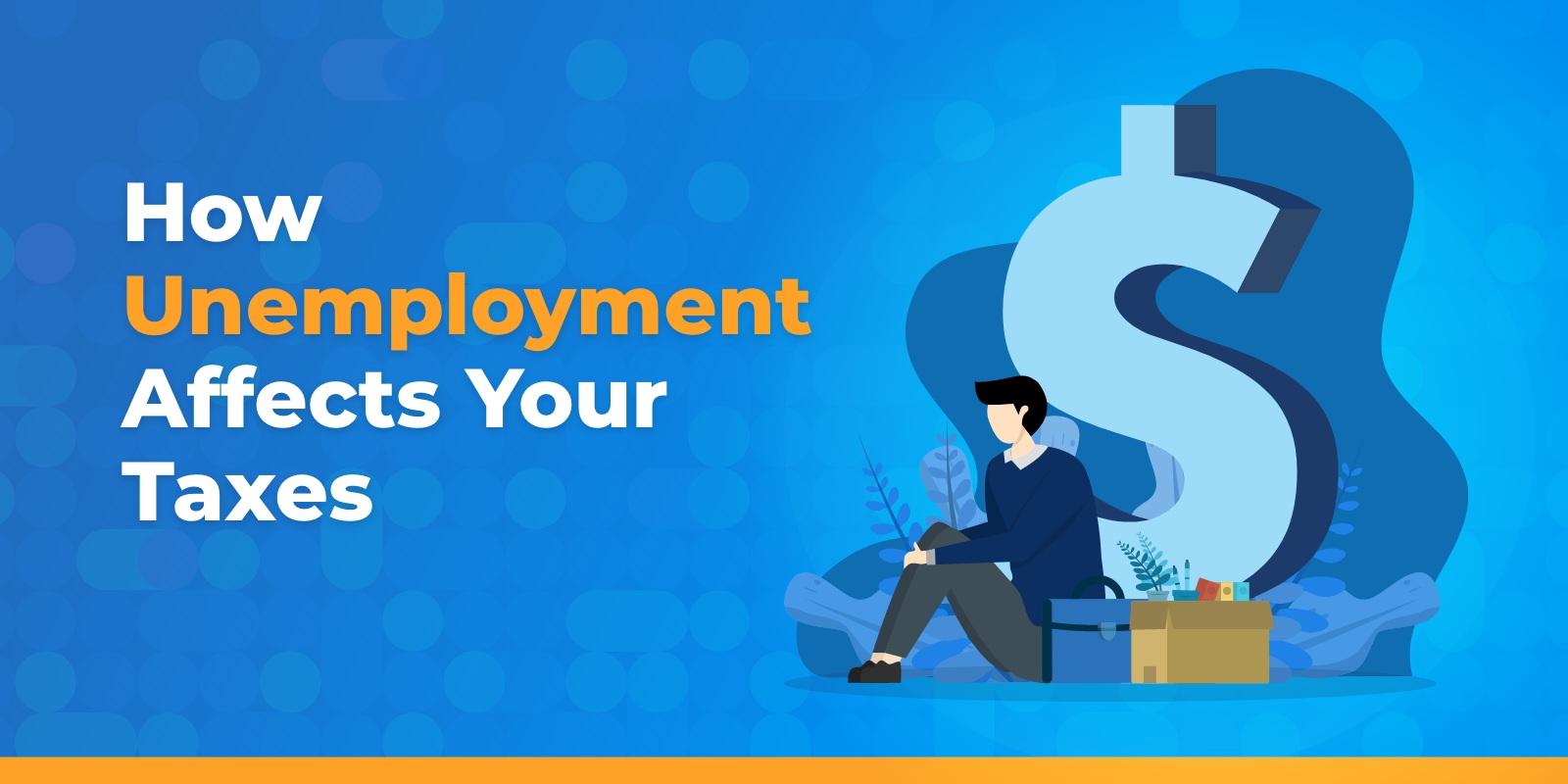 how unemployment affects your taxes