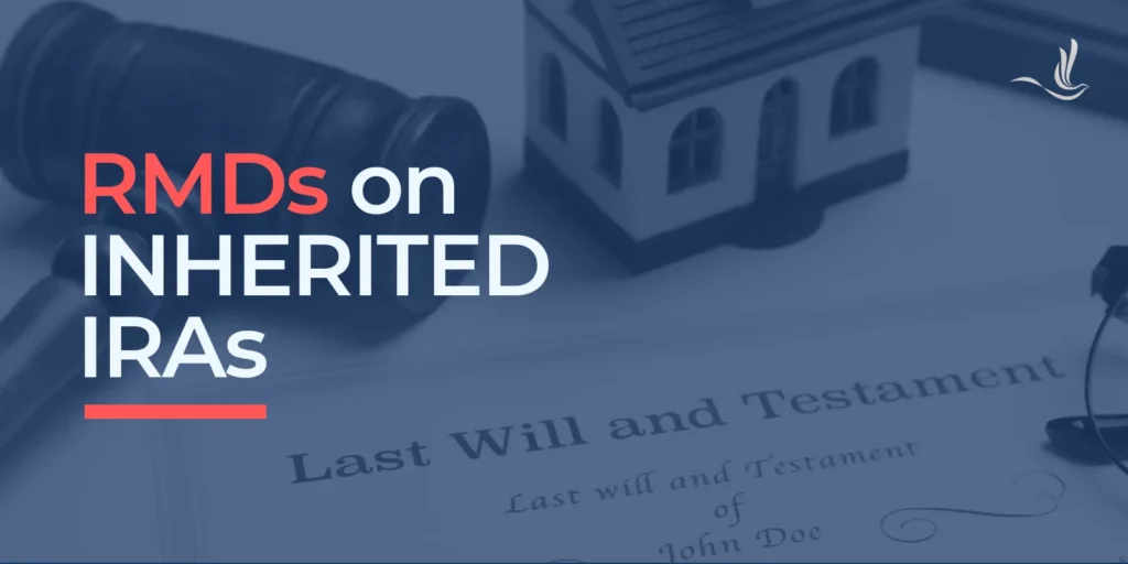 RMDs on Inherited IRAs
